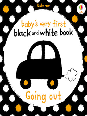 cover image of Baby's Very First Black and White Book Going Out
